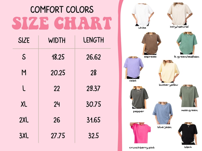 Puede incluir: Una tabla de tallas Comfort Colors con medidas en pulgadas para varias tallas de camisetas, incluyendo S, M, L, XL, 2XL y 3XL. La tabla tambi&eacute;n muestra una paleta de colores de camisetas disponibles, como blanco, marfil, espresso, violeta y negro.