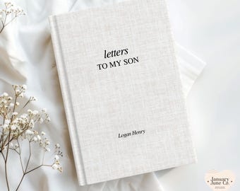 Letters To My Son - Personalized Name Notebook - Custom Pregnancy Journal - Baby Boy Shower Gift for New Mom & Dad - Child Memory Book