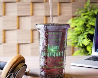 Abundance Affirmation Cup| Acrylic Tumbler | Manifestation Cup| Money Manifesting Tumbler