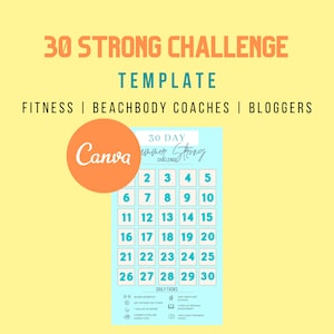 K&ouml;nnte beinhalten: Gelbe Grafik mit dem Text "30 STRONG CHALLENGE TEMPLATE" und "FITNESS | BEACHBODY COACHES | BLOGGERS". Sie enth&auml;lt einen 30-Tage-Kalender mit t&auml;glichen Aufgaben und ein Canva-Logo.