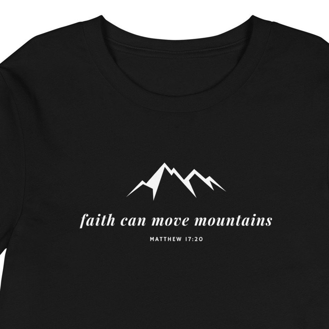 Faith Can Move Mountains Christian Long Sleeve Bible Verse Etsy