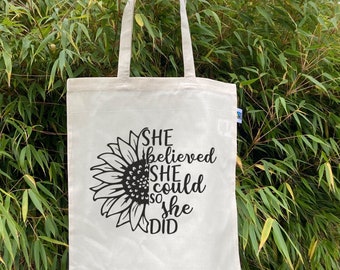 Tragetasche: She believed she could so she did | Stofftasche | Motivation | Fairtrade | 100% Bio- Baumwolle