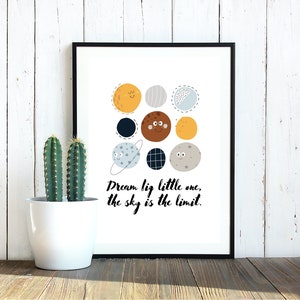 Dream Big Little One Digital Download Print