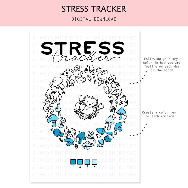 May include: A printable stress tracker with a hedgehog surrounded by mushrooms. The mushrooms are numbered 1-31 and can be colored in to track mood throughout the month. The text "STRESS TRACKER" is at the top of the page.
