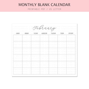 May include: A printable blank calendar for the month of February. The calendar is in a US Letter size format and has a simple design with the days of the week listed at the top.