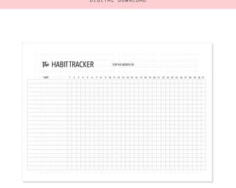 May include: A printable monthly habit tracker with a grid for 31 days. The text "the HABIT TRACKER" is at the top of the page. The text "FOR THE MONTH OF" is at the top of the page.