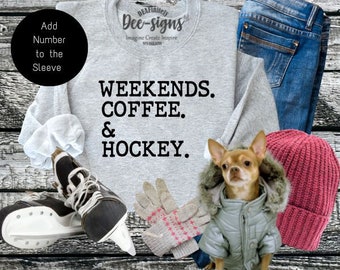 Weekends Coffee and Hockey Sweatshirt, Hockey Lover Gift, Hockey, Hockey Mom Sweater, Cozy Weekend Outfit, Cozy Weekend Sweater