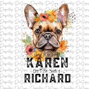 Karen Instant Download png, Posso falar com o gerente, meu nome é Karen, Presente para ela Frenchie