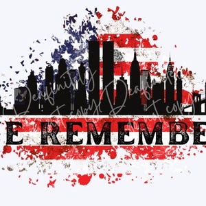 Non dimenticare mai l'11 settembre, download digitale. Png 9/11, Torri Gemelle di Manhattan, World Trade Center Jpg. Bandiera americana in difficoltà, skyline di New York.