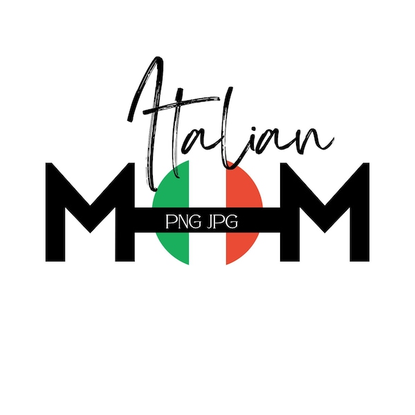 Italian Mom Instant Download PNG, Mama Italia,  PNG Motherhood, Italy Mom Clipart Italian Parenting graphics. Maternita italiana