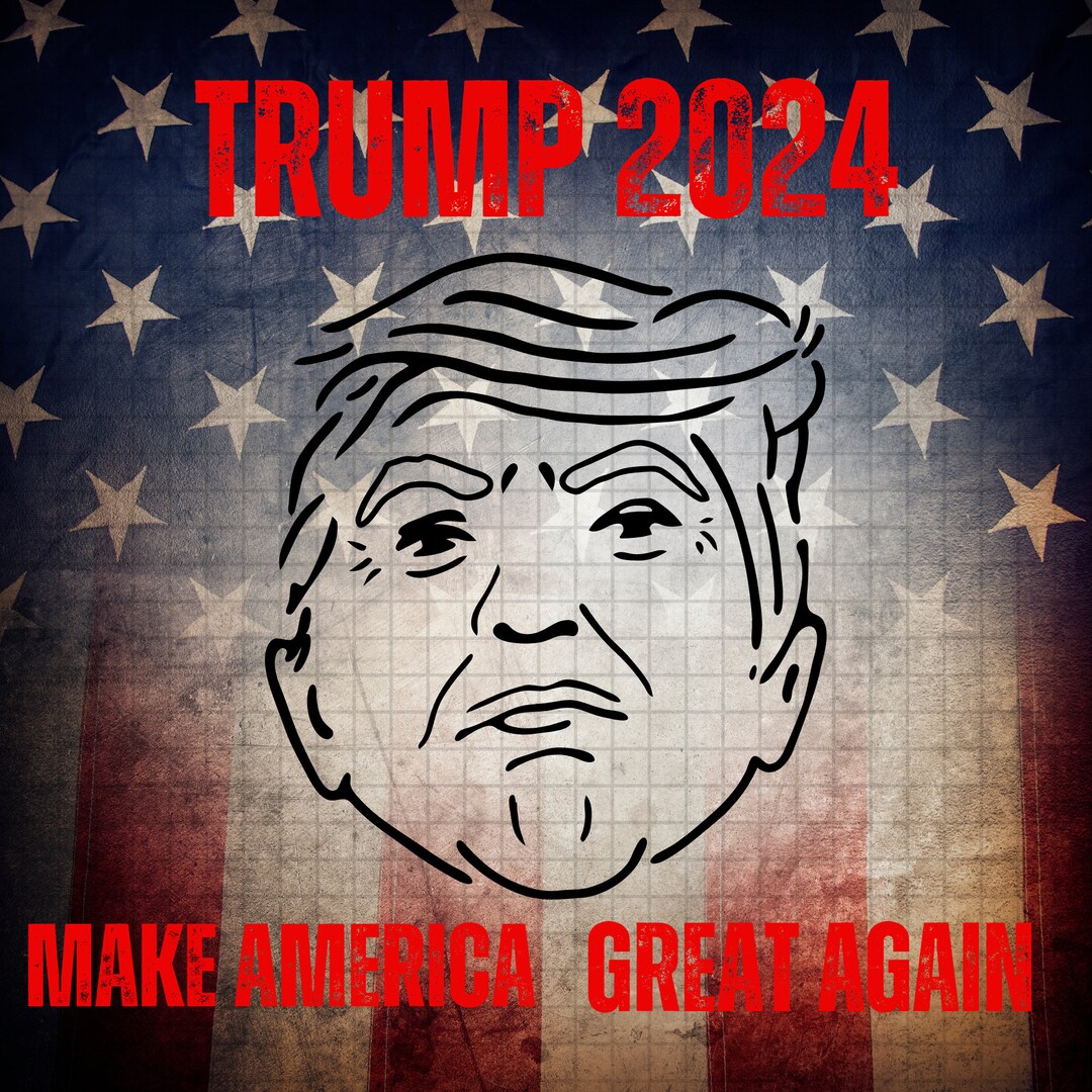 Trump 2024 Instant Download PNG, Make America Great Again, President