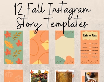May include: Twelve Instagram story templates featuring fall-themed designs. The templates include images of pumpkins, autumn leaves, gourds, and a forest path. Some templates have text overlays, such as "This or That" and "Fall Vibes".