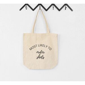 Most Likely To Order Shots | Bachelorette Weekend | Bachelorette Gift | Bachelorette Bag | Bridesmaid Proposal | Bridesmaid