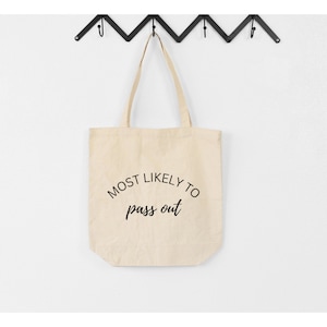 Most Likely To Pass Out | Bachelorette Weekend | Bachelorette Gift | Bachelorette Bag | Bridesmaid Proposal | Bridesmaid Gift