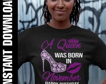 November Birthday Queen PNG SVG: T-Shirt Design Download