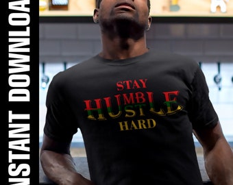 Humble Hustle PNG SVG: T-Shirt Design Graphics (Digital Download)