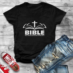 BIBLE Acronym Shirt | Basic Instructions Before Leaving Earth | Christian Minimalist Tee SVG PNG | Faith-Based Scripture Design for Believer