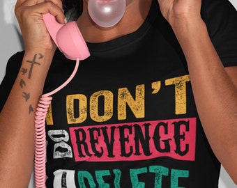 Revenge Quote PNG: Self Love, Self Care Design (Digital Download)