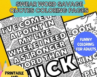 Swear Word Coloring Pages for Adults, Adult Curse Words Coloring Book, Funny Savage Swear Word Quotes, Instant Download Printable PDF