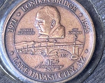 London Bridge Coin (lake Havasu Trade Dollar) 1996 26th Coin in