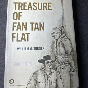 William O. Turner “Tje Treasure of Fan Tan Flat” HC-DJ-1961-First Edition