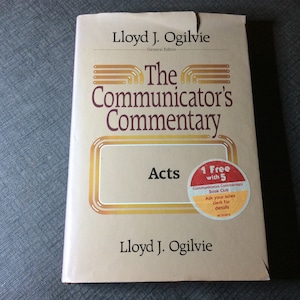 The Communicators Commentary (Acts) by Lloyd J. Ogilvie