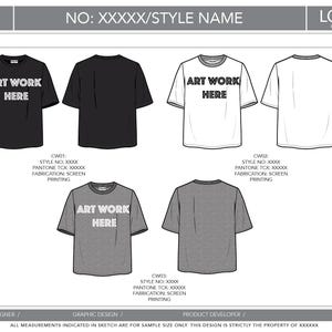 May include: A design sheet showing t-shirt designs in black, white, and grey. Each t-shirt has short sleeves and the text "ART WORK HERE" printed on the front. The sheet includes style details and colourways.