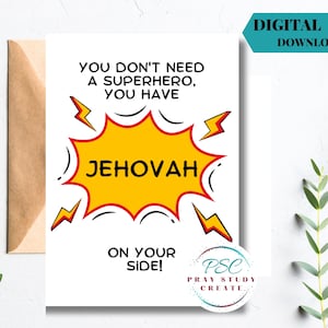 Carte de voeux imprimable JW| Carte « Vous n'avez pas besoin d'un super-héros, vous avez Jéhovah » | Cadeau JW| Cadeau amusant et encourageant, carte de témoin de Jéhovah
