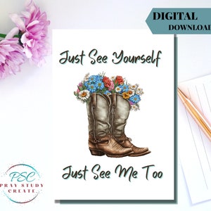 Grußkarte zum Ausdrucken der Zeugen-Jehovas| JW Karte Download | 5 x 7 Blanko|A7| "Just See Yourself, Just See Me Too" Blumenstrauß-Stiefel-Karte