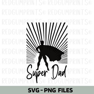 Super Dad SVG, arquivos Cricut Cut, Dia dos Pais svg, Super Hero svg, Download digital, Silhueta, PNG, SVG, Tipografia, Arte, Hero svg, Dad svg