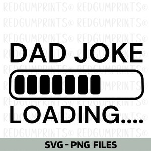 Dad Joke Laden SVG, Cricut Cut Dateien, Vatertag, Witz SVG, Digital Download, Silhouette, Vatertag, SVG, Cricut, Daddy svg, png