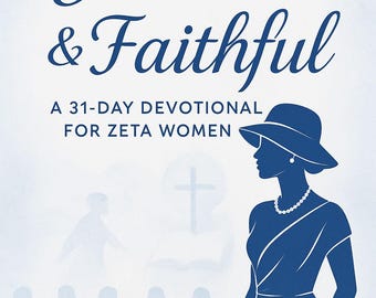 Finer & Faithful: A 31-Day Devotional for Zeta Women — Complete Rights Package