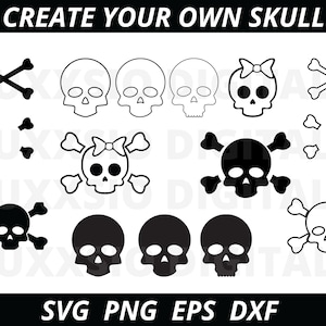Peut inclure: Un ensemble de fichiers de découpe SVG de crânes et d'os croisés en noir et blanc. L'ensemble comprend des crânes avec et sans nœuds, et des crânes avec et sans os croisés. Le texte "CREATE YOUR OWN SKULL" est en haut de l'image. Le texte "SVG PNG EPS DXF" est en bas de l'image.