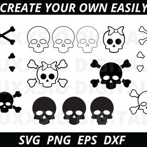 Op de afbeelding: Zwart-wit schedel- en kruisbottenafbeeldingen. De afbeelding bevat verschillende schedelontwerpen, sommige met strikken, en kruisbotten. De tekst bovenaan luidt "CREATE YOUR OWN EASILY" en onderaan "SVG PNG EPS DXF".