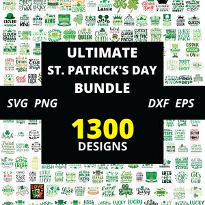 St Patrick&#39;s Day 1300 SVG Bundle, Shamrock SVG, Lucky Svg Bundle, Irish Svg Bundle, Clover Svg Bundle, Shenanigans Svg, Saint Patrick&#39;s Day