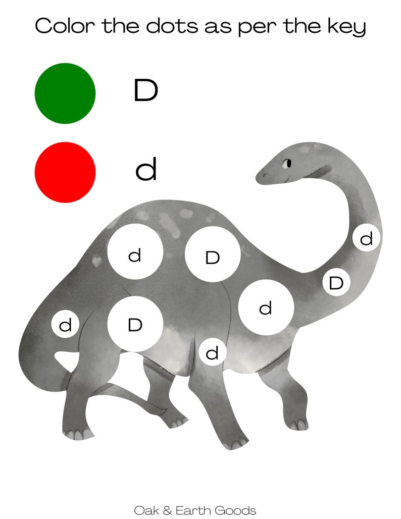 May include: A black and white illustration of a dinosaur with a green and red key to color the dots on the dinosaur. The key shows a green circle with the letter D and a red circle with the letter d.