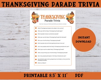 May include: Printable Thanksgiving Parade Trivia game with 12 questions about the Macy's Thanksgiving Day Parade. The game features a festive orange and brown color scheme with illustrations of pumpkins and a pie.