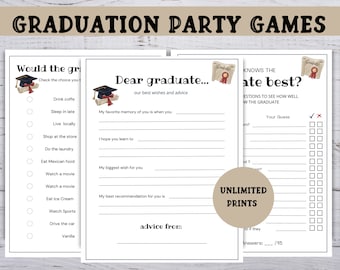 May include: Three printable graduation party games with the text "GRADUATION PARTY GAMES". The games include "Would the graduate...", "Dear graduate...", and "Who knows the graduate best?" with fill-in-the-blank and multiple-choice questions.