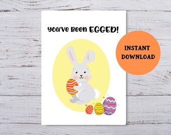 Easter Bunny You've Been Egged Sign, Bunny Surprise Treat, Easter Treat Game, Easter Porch Sign,  Easter Neighbor Gift, Egg Surprise Game