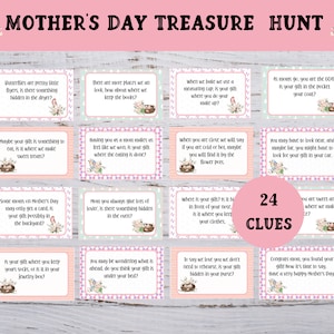 This is as treasure hunt for mom to find her gift on Mother's day.  It has 24 clue cards, and 8 blank cards.  There is a letter, instruction sheet and congrats sheet included.