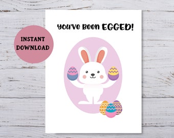 Bunny You've Been Egged Sign,  Easter Bunny Surprise Printable, Easter Treat Game, Easter Porch Sign, Easter Neighbor Gift