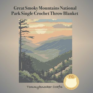 Puede incluir: Una manta de ganchillo individual con un paisaje pixelado del Parque Nacional Great Smoky Mountains. El diseño incluye una puesta de sol, montañas y árboles. El texto "Great Smoky Mountains National Park Single Crochet Throw Blanket" está en la parte superior.