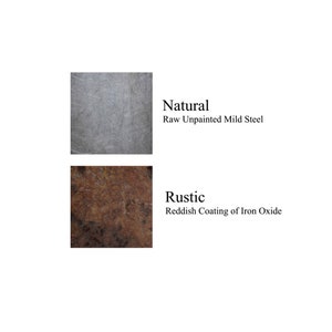May include: Two metal samples showing different finishes. The top sample is a natural, raw, unpainted mild steel. The bottom sample is a rustic finish with a reddish coating of iron oxide.