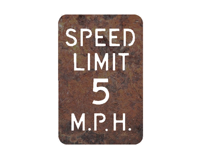 Speed Limit Sign | Personalized Speed Limit | 5 MPH | 10 MPH | 15 MPH | Slow Down | Rustic Metal Farm Signs for Private Driveways