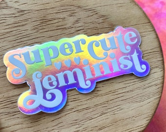 Super Cute Feminist Sticker, Holographic Waterproof Sticker for Water Bottle, Cars, Laptops, and Skateboards