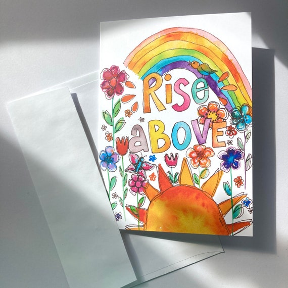 inspirational greeting card, rise above, watercolor design, motivational card, friendship card, boho design, rainbow, sunshine, floral birds