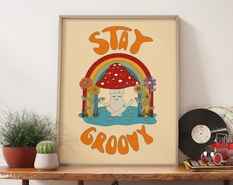 Retro Mushroom Print, Stay Groovy 70s Home Decor
