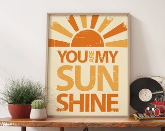70s Style Wall Art with Quote 'You Are My Sunshine", Retro Sunshine Art Print, Nostalgic Typography Print, Distressed Quote Wall Decor