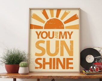 70s Sunburst Print, 'You Are My Sunshine' Quote, Retro Wall Art