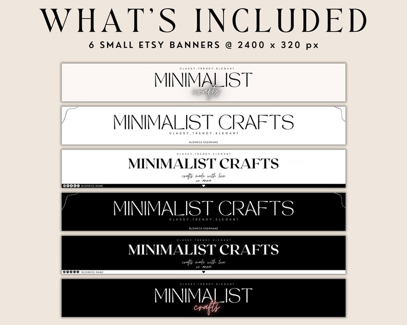 K&ouml;nnte beinhalten: Sechs minimalistische Etsy-Banner-Vorlagen in Schwarzwei&szlig; mit dem Text "Minimalist Crafts" und dem Slogan "Classy Trendy Elegant". Die Banner sind 2400 x 320 Pixel gro&szlig;.